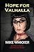 Hope for Valhalla