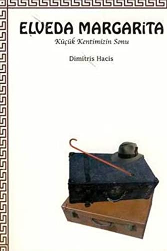 Elveda MargaritaKucuk Kentimizin Sonu (Paperback)