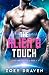 The Alien's Touch (A SciFi Alien Warrior Romance) (Warriors of Luxiria)