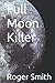Full Moon Killer