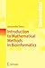 Introduction to Mathematical Methods in Bioinformatics