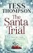 The Santa Trial by Tess Thompson The Santa Trial by Tess Thompson