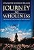Journey to Wholeness: 10 Steps to Turn Setbacks into Setups