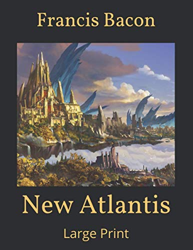 New Atlantis: Large Print