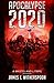 Apocalypse 2020: A Wasteland LitRPG