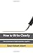 How to Write Clearly: Rules and Exercises on English Composition: Large Print