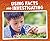 Using Facts and Investigating (Pebble Plus: Working Scientifically)