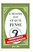 L'Homme est ce qu'il pense: Version simple en français facile (French Edition)
