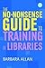 No-nonsense Guide to Training in Libraries