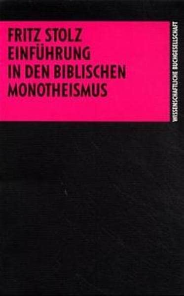 Einführung in den biblischen Monotheismus. (Paperback)