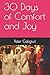 30 Days of Comfort and Joy