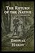 Return of the Native: Illustrated (Penguin Classic)