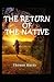 The Return of the Native( illustrated edition)