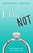 I Do... NOT