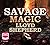 Savage Magic