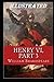 Henry VI, Part 3 Illustrated
