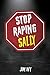 Stop Raping Sally