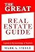The Great Real Estate Guide: A guide to the knowledge of Realtors