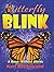 Butterfly Blink: A Book Without Words (Stories Without Words, 2)