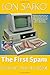 The First Spam: The Email, Not The Meat