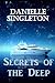 Secrets of the Deep