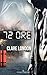 72 ore (Italian Edition)