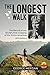 The Longest Walk: The Recor...