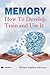 Memory How to Develop, Train, and Use It