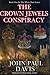 The Crown Jewels Conspiracy (The White Hart)