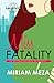 Miss Fatality (Las Víctimas de Murphy) (Spanish Edition)