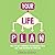 Your Life Plan: How to set yourself on the right path and take charge of your life