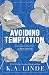 Avoiding Temptation
