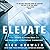Elevate: The Three Disciplines of Advanced Strategic Thinking