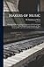 Makers of Music: Biographical Sketches of Great Composers, With Chronological Summary of Their Works, Portrait, Facsimiles of Their Autograph Mss. and a General Chronological Table /;