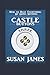 Castles & Buttons (Book Three) How to Have Everything by Doing Nothing: Advanced Higher Mechanics