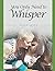 You only need to whisper by Susan Lever