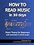 How to Read Music in 30 Days: Music Theory for Beginners - with Exercises & Online Audio (Practical Musical Theory)