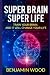Super Brain. Super Life. Tr...