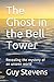 The Ghost in the Bell Tower by Guy Stevens