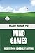 Mind Games: Meditations For...