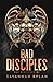 The Bad Disciples MC Series: Books 1-5