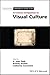 A Concise Companion to Visual Culture (Blackwell Companions in Cultural Studies)