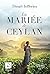 La mariée de Ceylan, Vol. 1