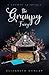 The Grumpy Fairy: A Grumpy Fairy Tale