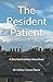 The Resident Patient: A Sherlock Holmes Adventure