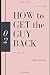 How to Get the Guy Back (Or Any Guy): Full Guide
