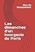 Les dimanches d’un bourgeois de Paris (French Edition)
