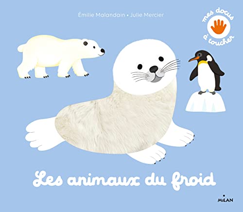 Les animaux du froid (Hardcover)