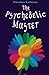 The Psychedelic Master: To better understand and appreciate the food of the gods