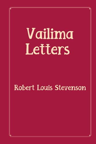 Vailima Letters: Rose Premium Edition